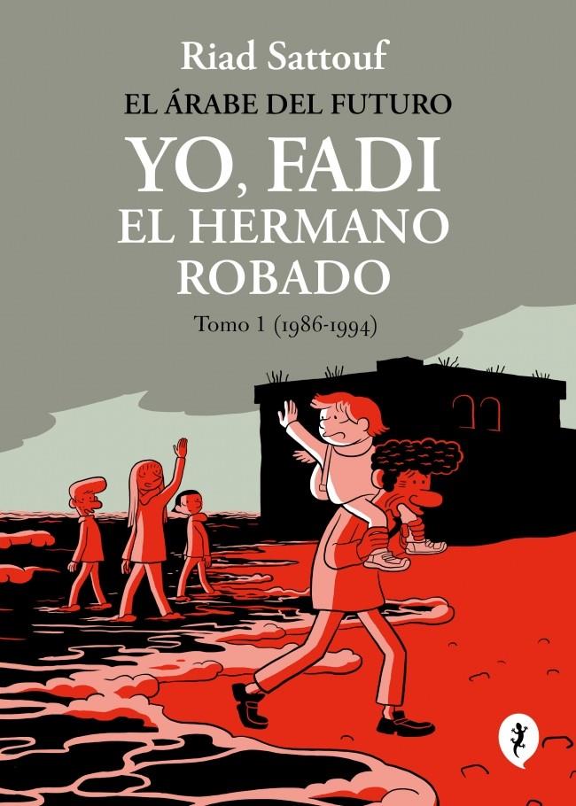 EL ÁRABE DEL FUTURO. YO, FADI, EL HERMANO ROBADO 1 | 9788419981257 | SATTOUF, RIAD | Llibreria La Font de Mimir - Llibreria online Barcelona - Comprar llibres català i castellà