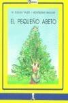 PEQUEÑO ABETO | 9788424627607 | BRUCART, MONTSERRAT/VALERI M EULALIA | Llibreria La Font de Mimir - Llibreria online Barcelona - Comprar llibres català i castellà