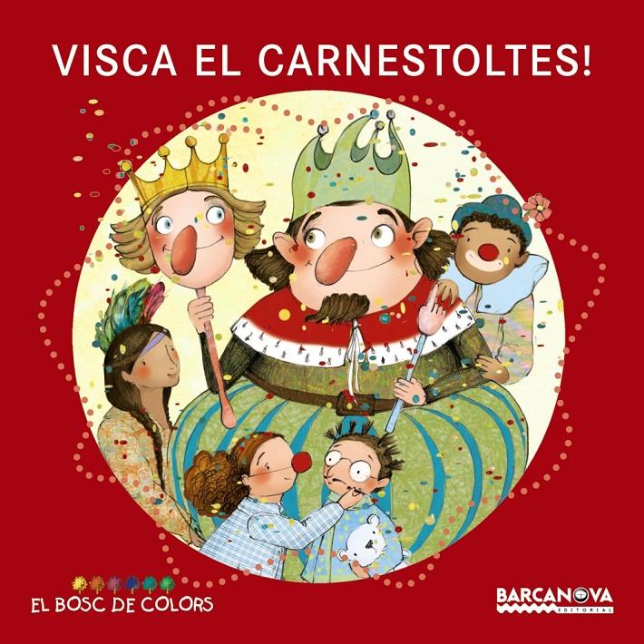 VISCA EL CARNESTOLTES! | 9788448932909 | BALDÓ, ESTEL/GIL, ROSA/SOLIVA, MARIA | Llibreria La Font de Mimir - Llibreria online Barcelona - Comprar llibres català i castellà