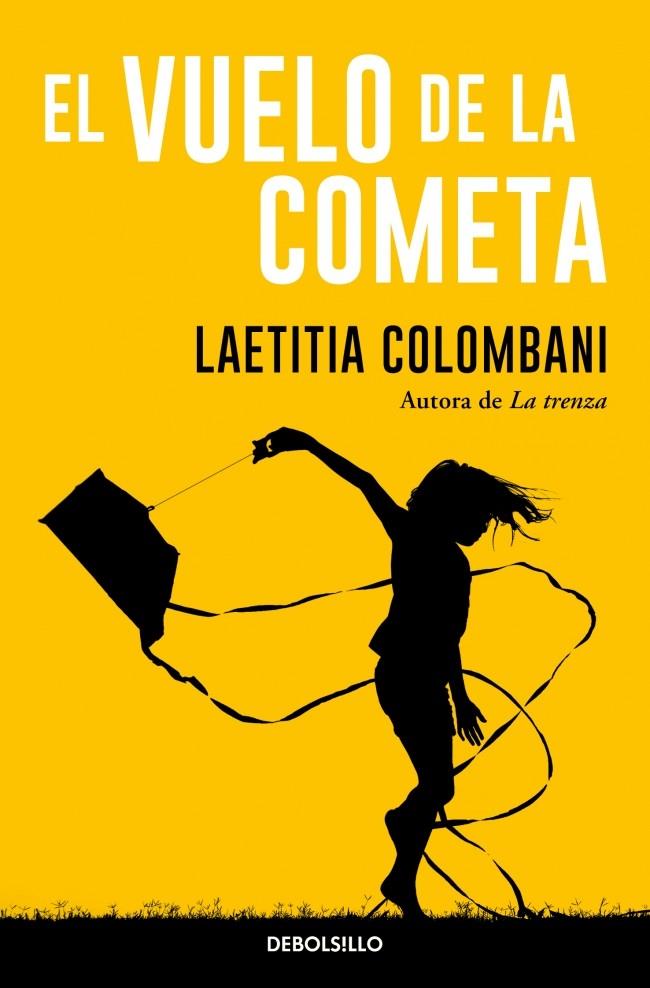 EL VUELO DE LA COMETA | 9788466380362 | COLOMBANI, LAETITIA | Llibreria La Font de Mimir - Llibreria online Barcelona - Comprar llibres català i castellà