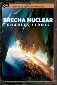 BRECHA NUCLEAR | 9788415156390 | STROSS CHARLES | Llibreria La Font de Mimir - Llibreria online Barcelona - Comprar llibres català i castellà