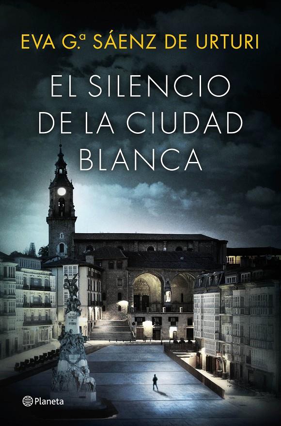 EL SILENCIO DE LA CIUDAD BLANCA | 9788408154167 | EVA GARCÍA SAÉNZ DE URTURI | Llibreria La Font de Mimir - Llibreria online Barcelona - Comprar llibres català i castellà