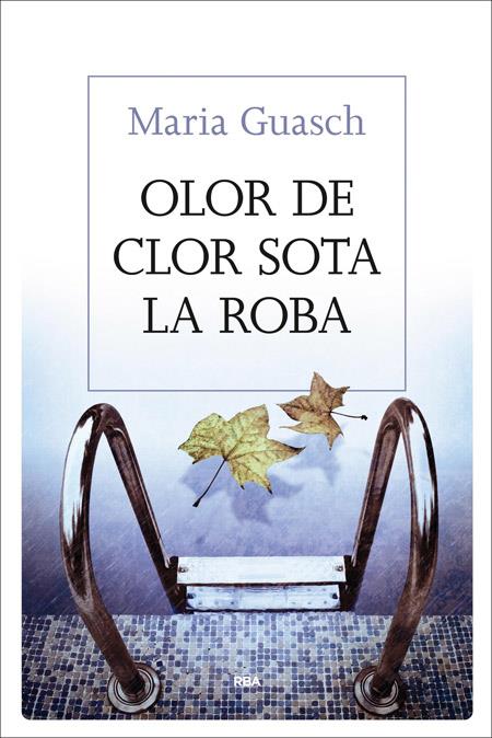 OLOR DE CLOR SOTA LA ROBA | 9788482647333 | GUASCH, MARIA | Llibreria La Font de Mimir - Llibreria online Barcelona - Comprar llibres català i castellà