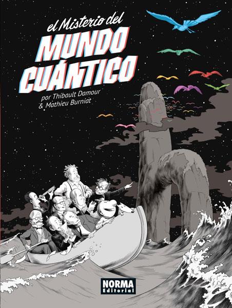 EL MISTERIO DEL MUNDO CUÁNTICO | 9788467926989 | THIBAULT DAMOUR / MATHIEU BURNIAT | Llibreria La Font de Mimir - Llibreria online Barcelona - Comprar llibres català i castellà