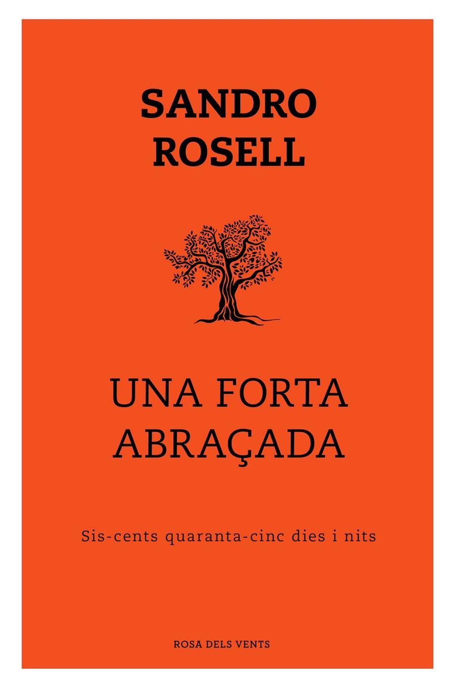 UNA FORTA ABRAÇADA | 9788417909352 | ROSELL, SANDRO | Llibreria La Font de Mimir - Llibreria online Barcelona - Comprar llibres català i castellà