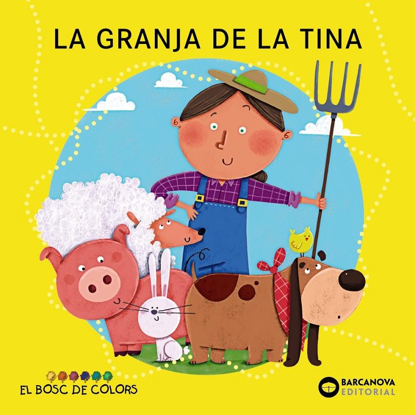 LA GRANJA DE LA TINA | 9788448962883 | BALDÓ, ESTEL/GIL, ROSA/SOLIVA, MARIA | Llibreria La Font de Mimir - Llibreria online Barcelona - Comprar llibres català i castellà