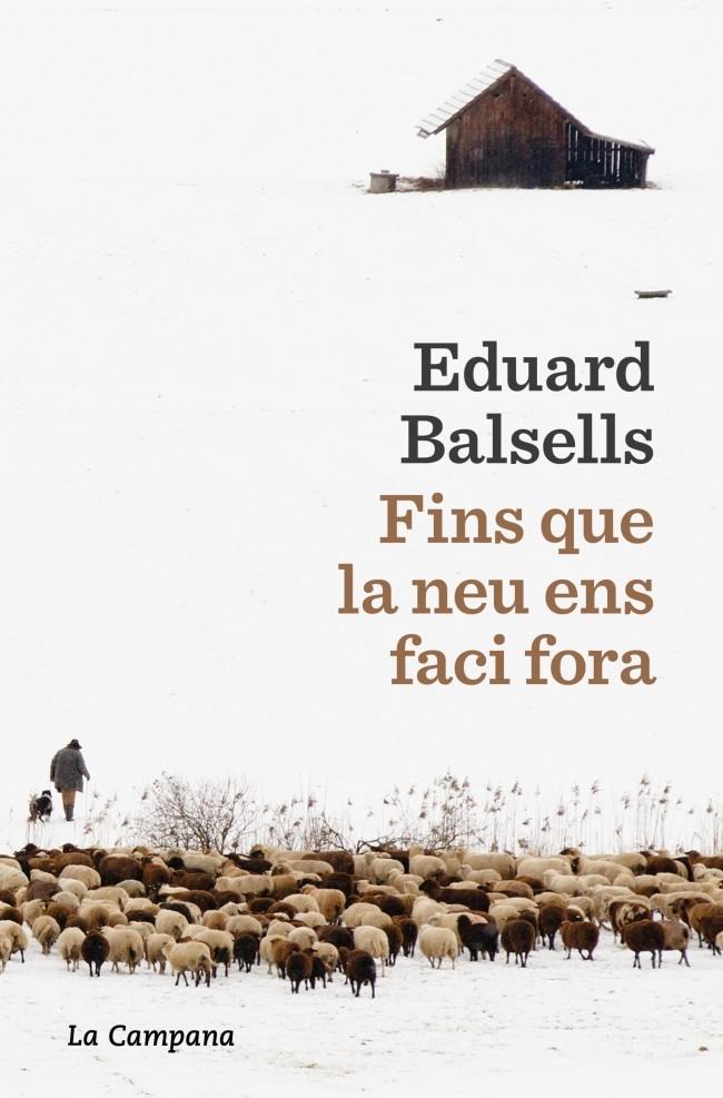 FINS QUE LA NEU ENS FACI FORA | 9791387564285 | BALSELLS, EDUARD | Llibreria La Font de Mimir - Llibreria online Barcelona - Comprar llibres català i castellà
