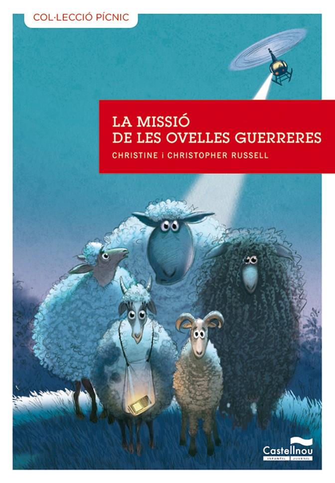 LA MISSIÓ DE LES OVELLES GUERRERES | 9788415206446 | RUSSELL, CHRISTOPHER | Llibreria La Font de Mimir - Llibreria online Barcelona - Comprar llibres català i castellà