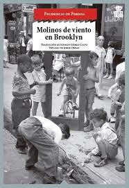 MOLINOS DE VIENTO EN BROOKLYN | 9788416537020 | DE PEREDA, PRUDENCIO | Llibreria La Font de Mimir - Llibreria online Barcelona - Comprar llibres català i castellà