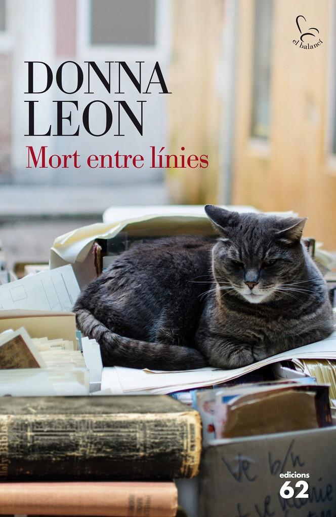 MORT ENTRE LÍNIES | 9788429772791 | LEON, DONNA | Llibreria La Font de Mimir - Llibreria online Barcelona - Comprar llibres català i castellà