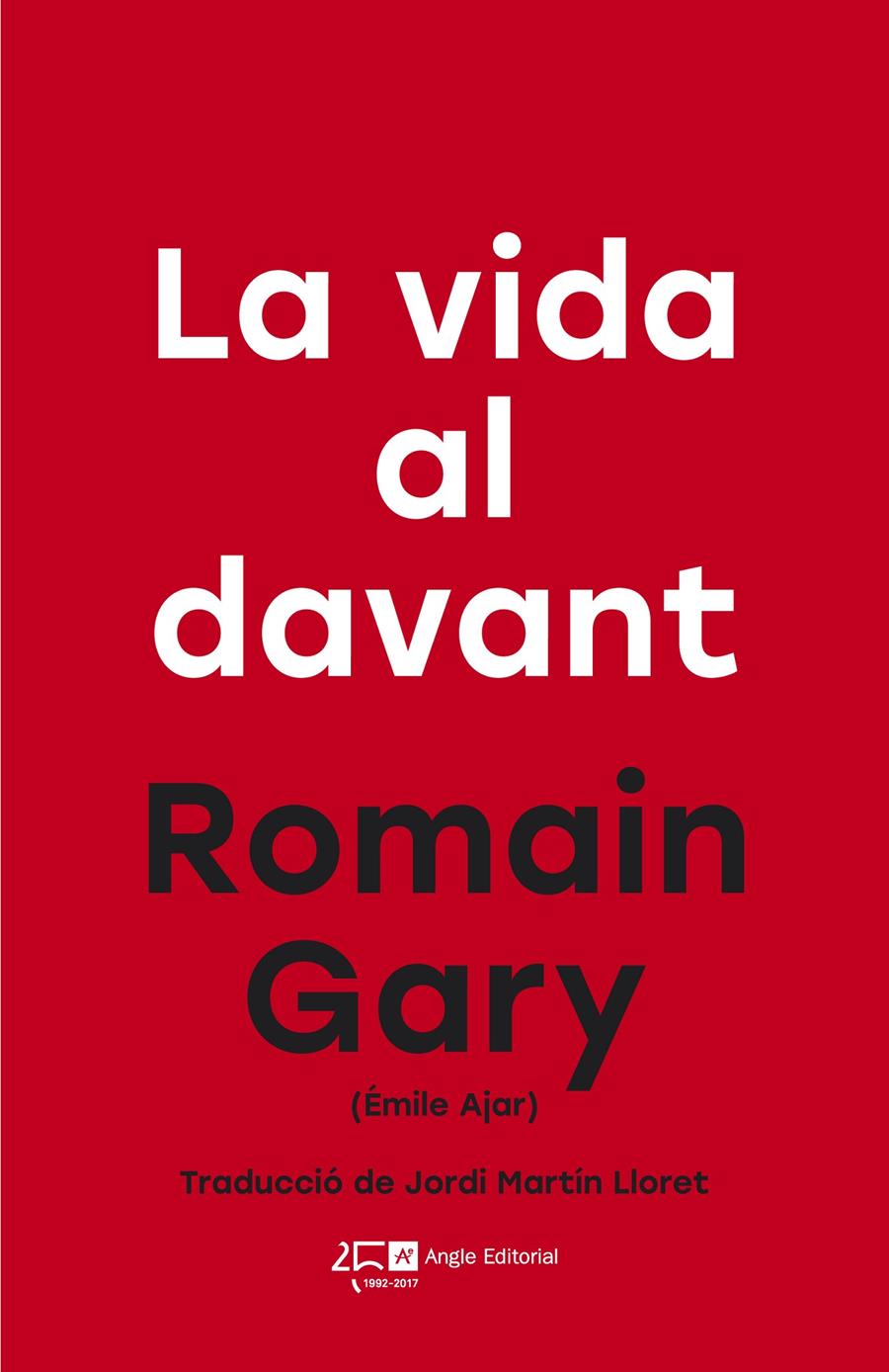 LA VIDA AL DAVANT | 9788415307808 | GARY, ROMAIN | Llibreria La Font de Mimir - Llibreria online Barcelona - Comprar llibres català i castellà