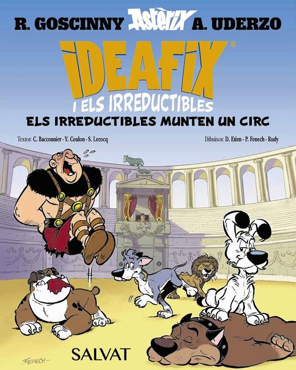 IDEAFIX I ELS IRREDUCTIBLES, 4. ELS IRREDUCTIBLES MUNTEN UN CIRC | 9788469641873 | GOSCINNY, RENÉ/BACCONNIER, CÉDRIC/COULON, YVES/LECOCQ, SIMON | Llibreria La Font de Mimir - Llibreria online Barcelona - Comprar llibres català i castellà