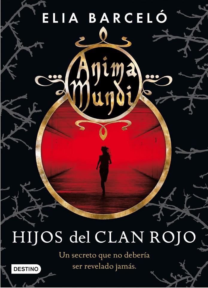 ANIMA MUNDI 1HIJOS DEL CLAN ROJO | 9788408064176 | BARCELO ELIA | Llibreria La Font de Mimir - Llibreria online Barcelona - Comprar llibres català i castellà