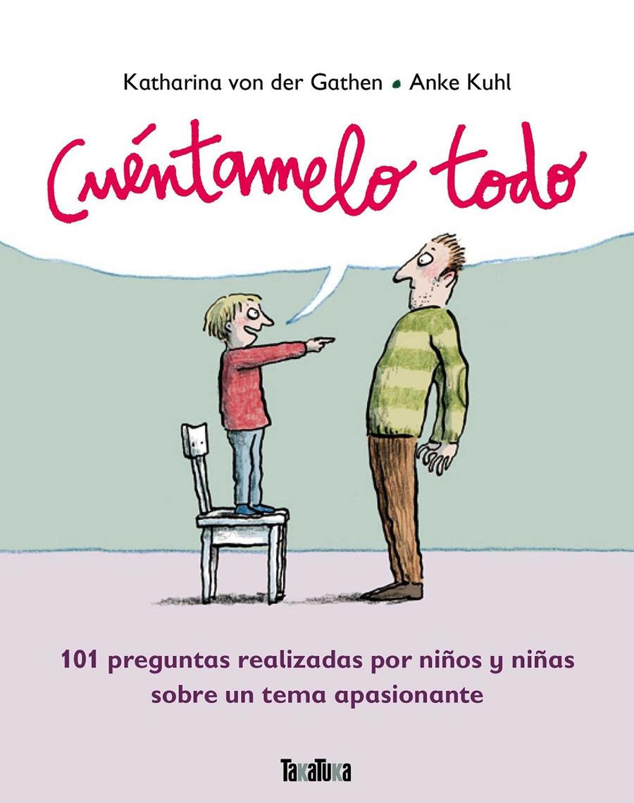 CUÉNTAMELO TODO | 9788416003488 | VON DER GATHEN, KATHARINA | Llibreria La Font de Mimir - Llibreria online Barcelona - Comprar llibres català i castellà