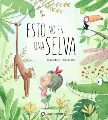 ESTO NO ES UNA SELVA | 9788494603525 | ISERN, SUSANNA | Llibreria La Font de Mimir - Llibreria online Barcelona - Comprar llibres català i castellà