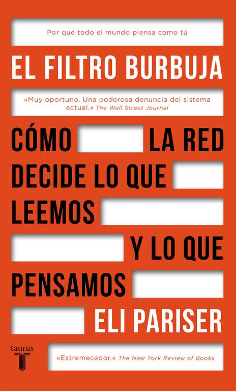 EL FILTRO BURBUJA | 9788430618712 | PARISER, ELI | Llibreria La Font de Mimir - Llibreria online Barcelona - Comprar llibres català i castellà