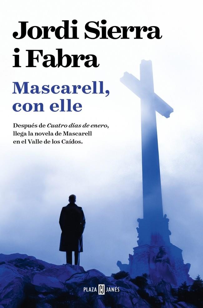 MASCARELL, CON ELLE (INSPECTOR MASCARELL 16) | 9788401037764 | SIERRA I FABRA, JORDI | Llibreria La Font de Mimir - Llibreria online Barcelona - Comprar llibres català i castellà