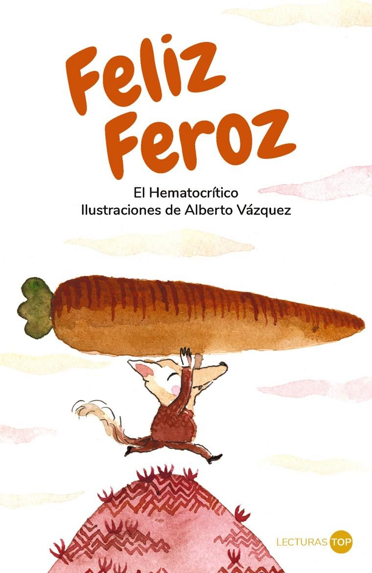 FELIZ FEROZ | 9788414362754 | HEMATOCRÍTICO, EL | Llibreria La Font de Mimir - Llibreria online Barcelona - Comprar llibres català i castellà