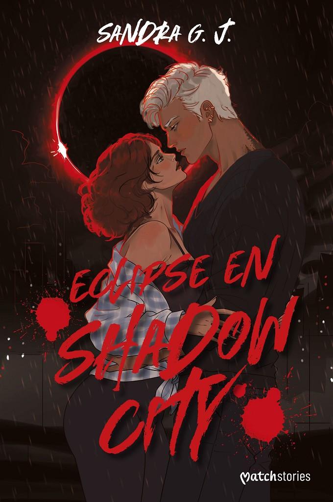 ECLIPSE EN SHADOW CITY | 9788408327059 | G. J., SANDRA | Llibreria La Font de Mimir - Llibreria online Barcelona - Comprar llibres català i castellà