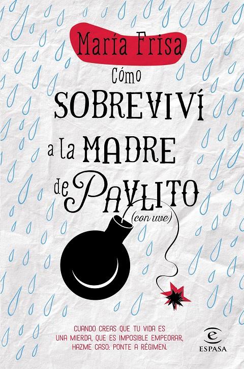 CÓMO SOBREVIVÍ A LA MADRE DE PAVLITO (CON UVE) | 9788467043297 | MARÍA FRISA | Llibreria La Font de Mimir - Llibreria online Barcelona - Comprar llibres català i castellà