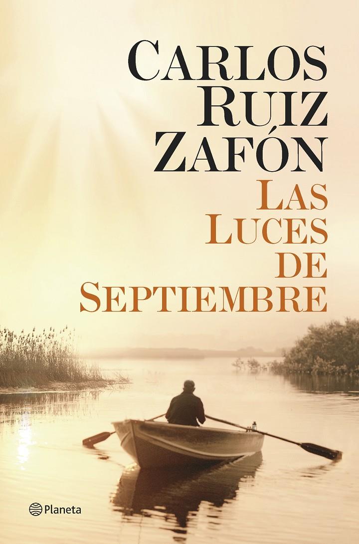 LAS LUCES DE SEPTIEMBRE | 9788408131489 | RUIZ ZAFÓN, CARLOS | Llibreria La Font de Mimir - Llibreria online Barcelona - Comprar llibres català i castellà