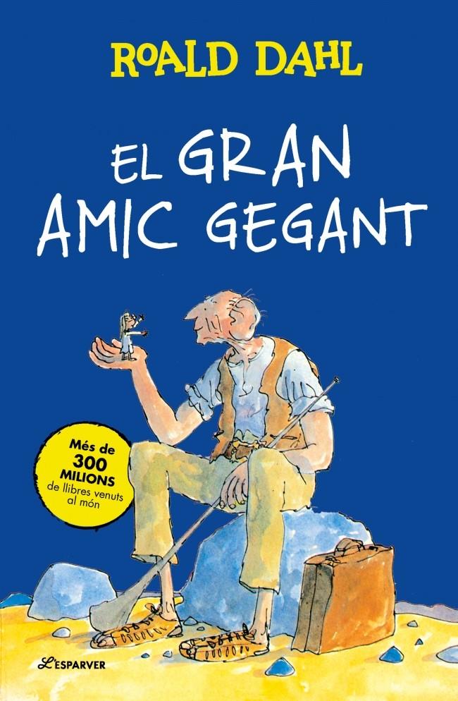 EL GRAN AMIC GEGANT | 9791387741938 | DAHL, ROALD | Llibreria La Font de Mimir - Llibreria online Barcelona - Comprar llibres català i castellà