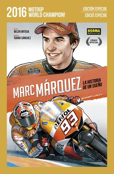 MARC MARQUEZ  ED. ESPECIAL CATALÀ | 9788467926149 | BELEN ORTEGA / ISIDRO SÁNCHEZ | Llibreria La Font de Mimir - Llibreria online Barcelona - Comprar llibres català i castellà
