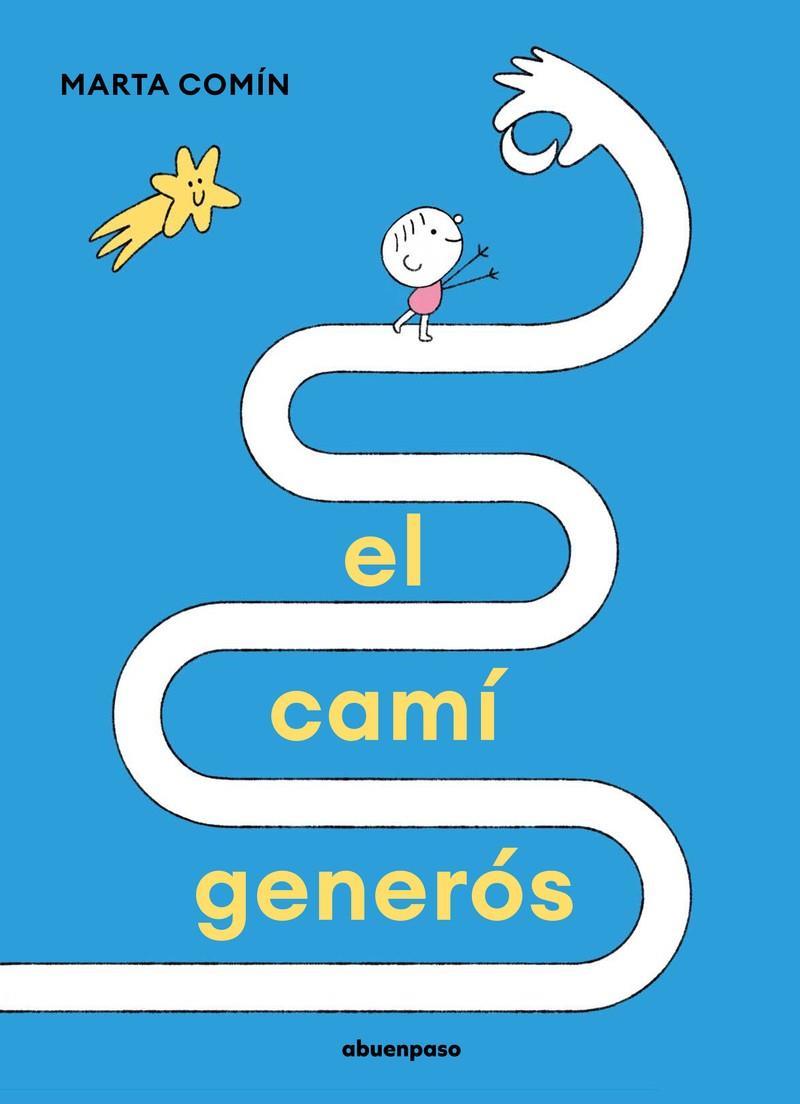 EL CAMÍ GENERÓS | 9788410016255 | COMÍN, MARTA | Llibreria La Font de Mimir - Llibreria online Barcelona - Comprar llibres català i castellà