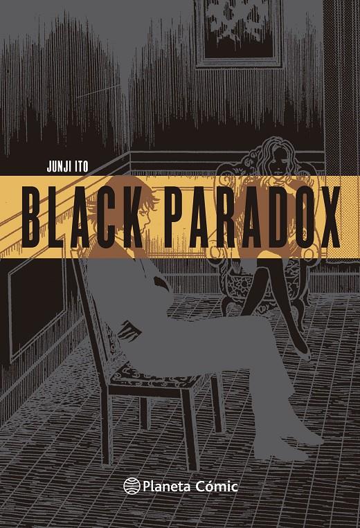 BLACK PARADOX | 9791388100161 | ITO, JUNJI | Llibreria La Font de Mimir - Llibreria online Barcelona - Comprar llibres català i castellà