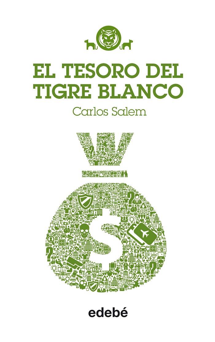 EL TESORO DEL TIGRE BLANCO | 9788468312729 | SALEM, CARLOS | Llibreria La Font de Mimir - Llibreria online Barcelona - Comprar llibres català i castellà