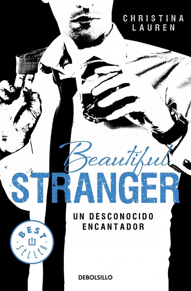 BEAUTIFUL STRANGER. UN DESCONOCIDO ENCANTADOR | 9788490623206 | CHRISTINA LAUREN | Llibreria La Font de Mimir - Llibreria online Barcelona - Comprar llibres català i castellà