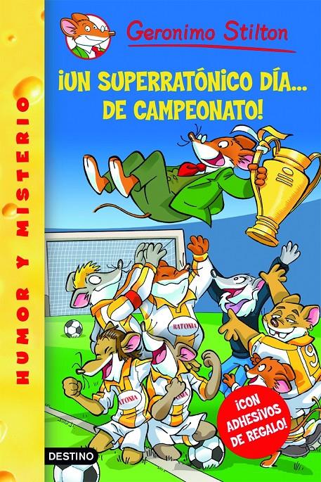 SUPERRATONICO DIA DE CAMPEONATO! GS35 | 9788408079224 | GERONIMO STILTON | Llibreria La Font de Mimir - Llibreria online Barcelona - Comprar llibres català i castellà