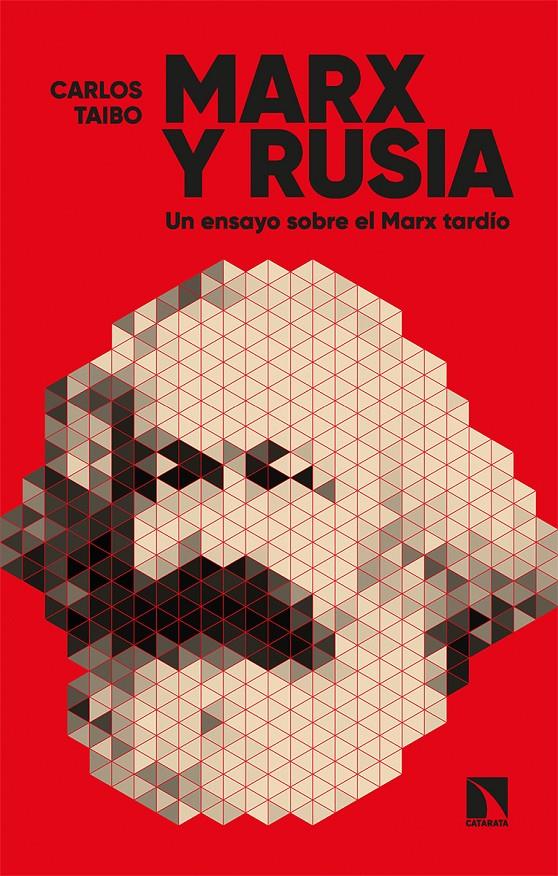 MARX Y RUSIA | 9788413523620 | TAIBO ARIAS, CARLOS | Llibreria La Font de Mimir - Llibreria online Barcelona - Comprar llibres català i castellà