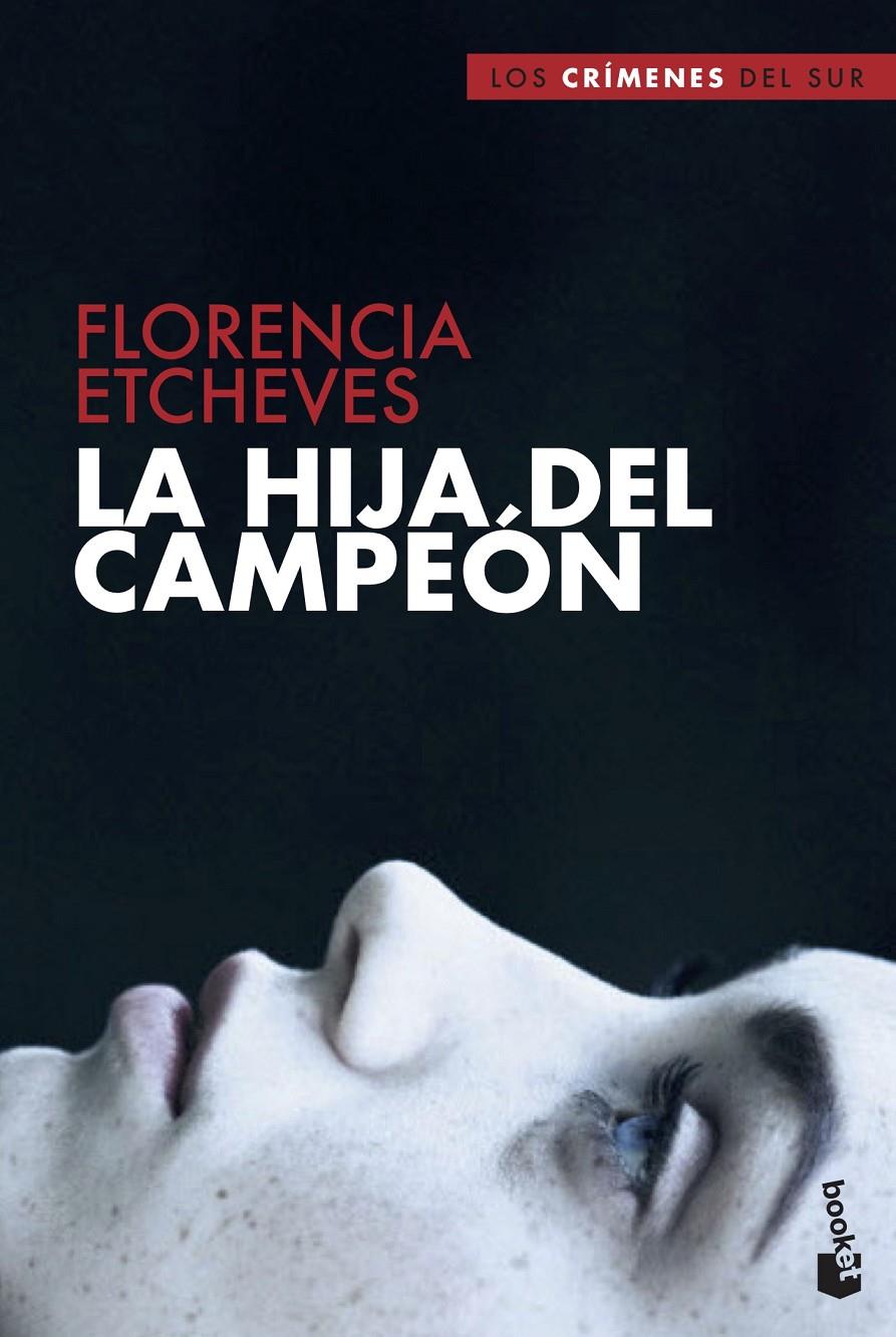 LA HIJA DEL CAMPEÓN | 9788408210429 | ETCHEVES, FLORENCIA | Llibreria La Font de Mimir - Llibreria online Barcelona - Comprar llibres català i castellà