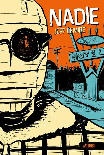 NADIE | 9788418909719 | LEMIRE, JEFF | Llibreria La Font de Mimir - Llibreria online Barcelona - Comprar llibres català i castellà
