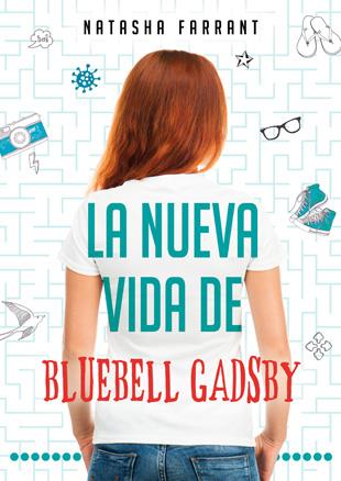 LA NUEVA VIDA DE BLUEBELL GADSBY | 9788424645809 | FARRANT, NATASHA | Llibreria La Font de Mimir - Llibreria online Barcelona - Comprar llibres català i castellà