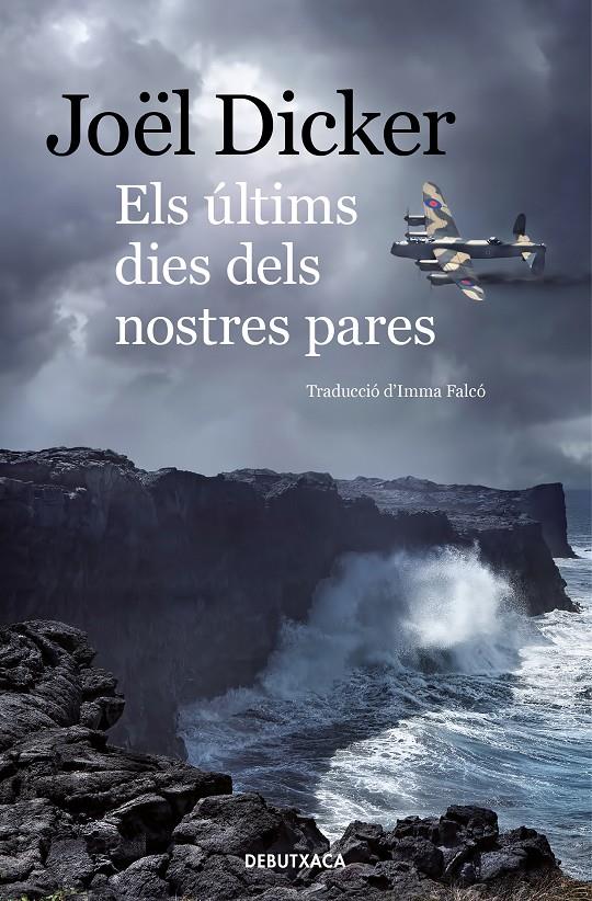 ELS ÚLTIMS DIES DELS NOSTRES PARES | 9788418132339 | DICKER, JOËL | Llibreria La Font de Mimir - Llibreria online Barcelona - Comprar llibres català i castellà