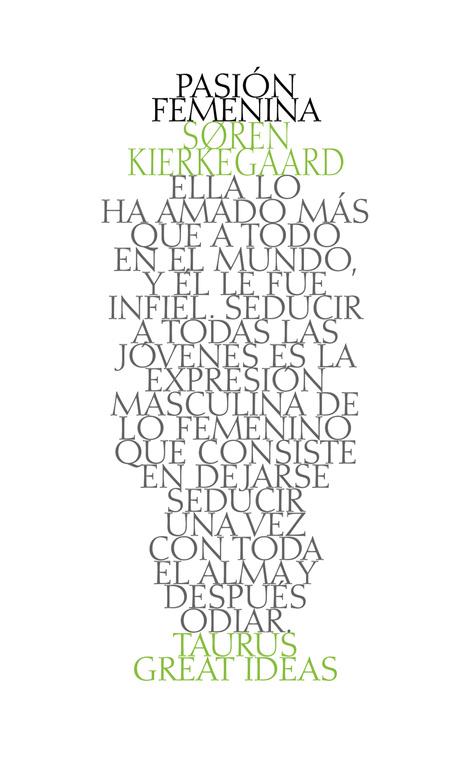 PASIÓN FEMENINA (SERIE GREAT IDEAS 38) | 9788430617272 | KIERKEGAARD, SOREN | Llibreria La Font de Mimir - Llibreria online Barcelona - Comprar llibres català i castellà