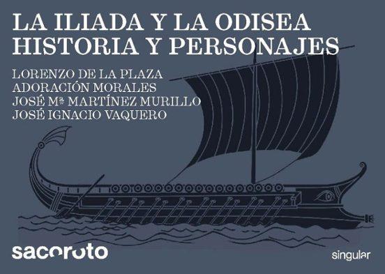 LA ILÍADA Y LA ODISEA. HISTORIA Y PERSONAJES | 9791399253917 | DE LA PLAZA ESCUDERO, LORENZO/MORALES GÓMEZ, ADORACIÓN/MARTÍNEZ MURILLO, JOSÉ MARÍA/VAQUERO IBARRA,  | Llibreria La Font de Mimir - Llibreria online Barcelona - Comprar llibres català i castellà