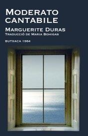 MODERATO CANTABILE | 9788415091028 | DURAS, MARGUERITE | Llibreria La Font de Mimir - Llibreria online Barcelona - Comprar llibres català i castellà