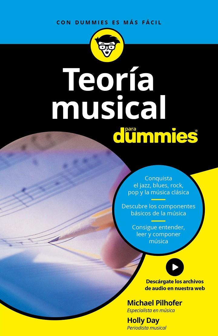 TEORÍA MUSICAL PARA DUMMIES | 9788432903960 | PILHOFER, MICHAEL/DAY, HOLLY | Llibreria La Font de Mimir - Llibreria online Barcelona - Comprar llibres català i castellà