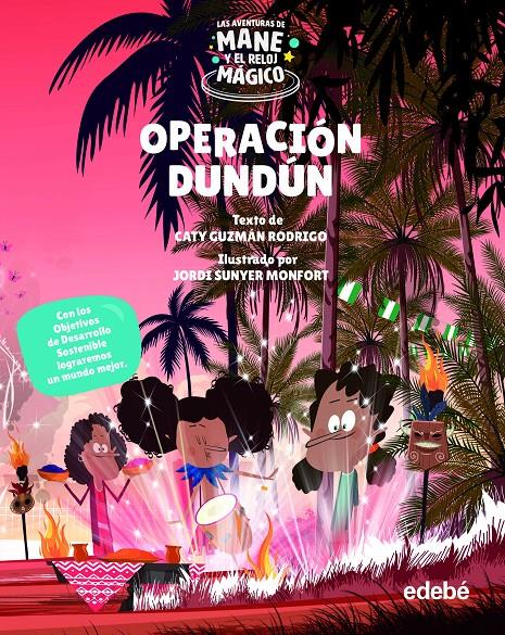 OPERACIÓN DUNDÚN | 9788468355429 | GUZMÁN RODRIGO, CATY | Llibreria La Font de Mimir - Llibreria online Barcelona - Comprar llibres català i castellà
