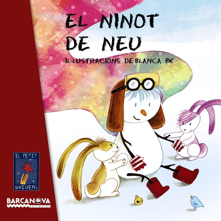 EL NINOT DE NEU | 9788448938772 | EDITORIAL BARCANOVA | Llibreria La Font de Mimir - Llibreria online Barcelona - Comprar llibres català i castellà