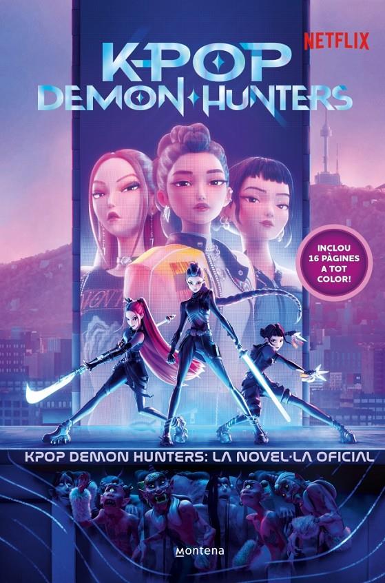KPOP DEMON HUNTERS: LA NOVEL·LA OFICIAL | 9791387973384 | NETFLIX | Llibreria La Font de Mimir - Llibreria online Barcelona - Comprar llibres català i castellà