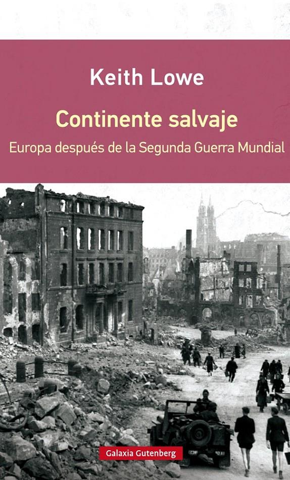 CONTINENTE SALVAJE- RÚSTICA | 9788416072637 | LOWE, KEITH | Llibreria La Font de Mimir - Llibreria online Barcelona - Comprar llibres català i castellà