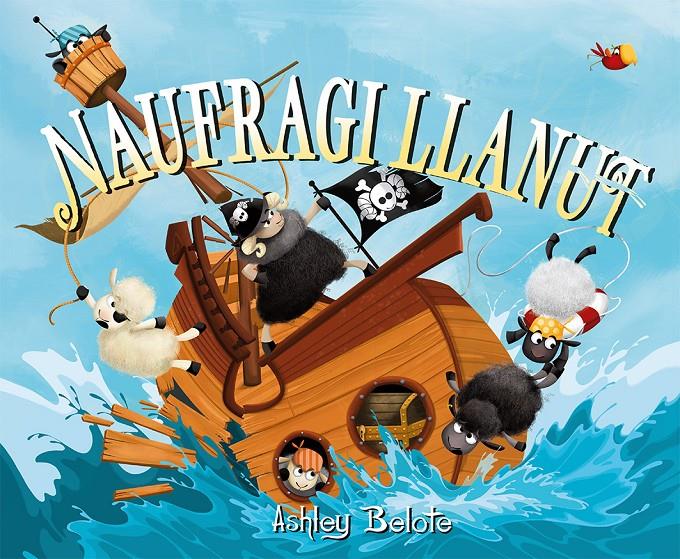 NAUFRAGI LLANUT | 9788491458036 | BELOTE, ASHLEY | Llibreria La Font de Mimir - Llibreria online Barcelona - Comprar llibres català i castellà