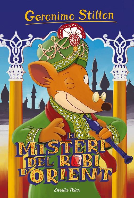 EL MISTERI DEL ROBÍ D'ORIENT | 9788416520459 | GERONIMO STILTON | Llibreria La Font de Mimir - Llibreria online Barcelona - Comprar llibres català i castellà