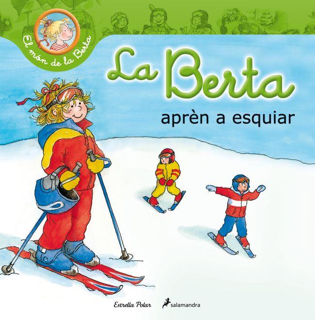 LA BERTA APRÈN A ESQUIAR | 9788499329710 | SCHNEIDER, LIANE | Llibreria La Font de Mimir - Llibreria online Barcelona - Comprar llibres català i castellà