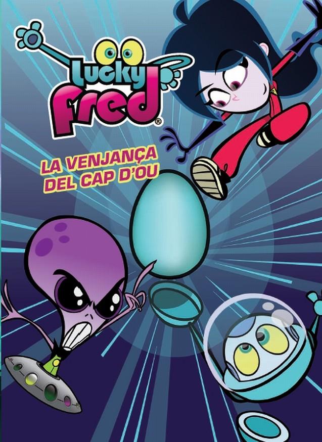 LUCKY FRED. LA VENJANÇA DEL CAP D'OU | 9788415697572 | DIVERSOS AUTORS | Llibreria La Font de Mimir - Llibreria online Barcelona - Comprar llibres català i castellà