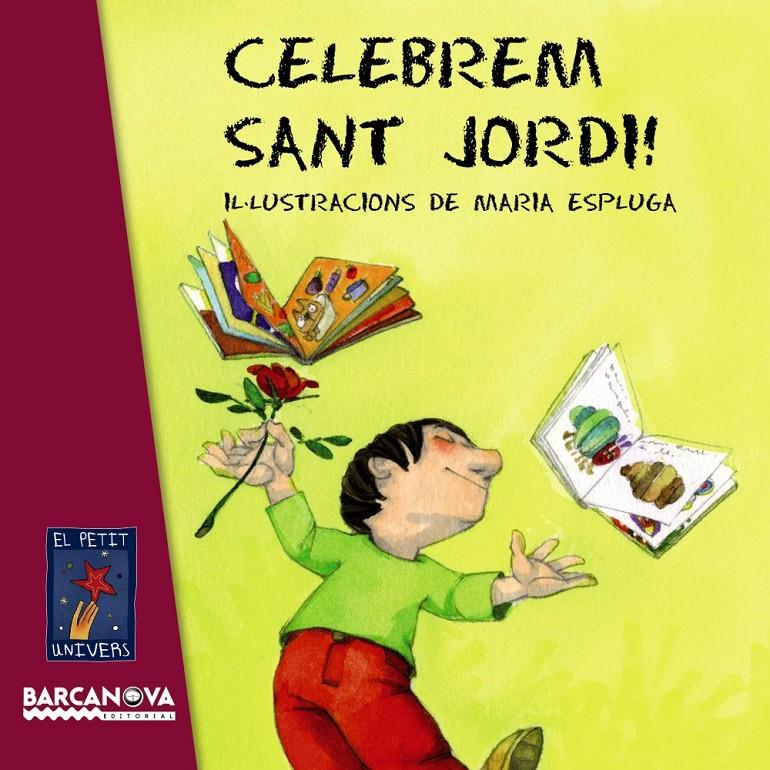 CELEBREM SANT JORDI! | 9788448929046 | EDITORIAL BARCANOVA | Llibreria La Font de Mimir - Llibreria online Barcelona - Comprar llibres català i castellà